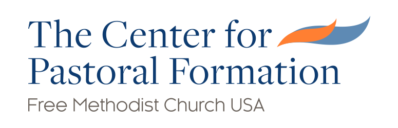 The Center for Pastoral Formation Free Methodist Church USA
