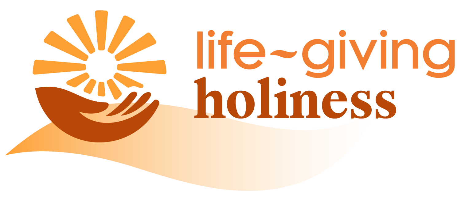 Life-giving Holiness