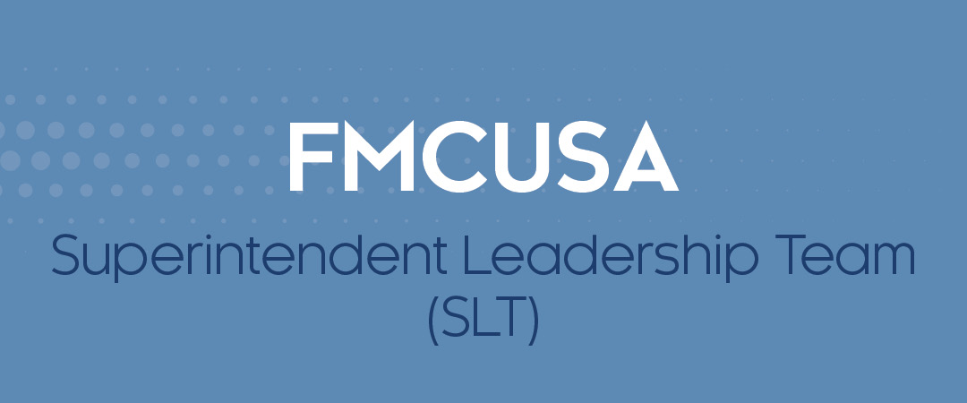 FMCUSA Superintendent Leadership Team