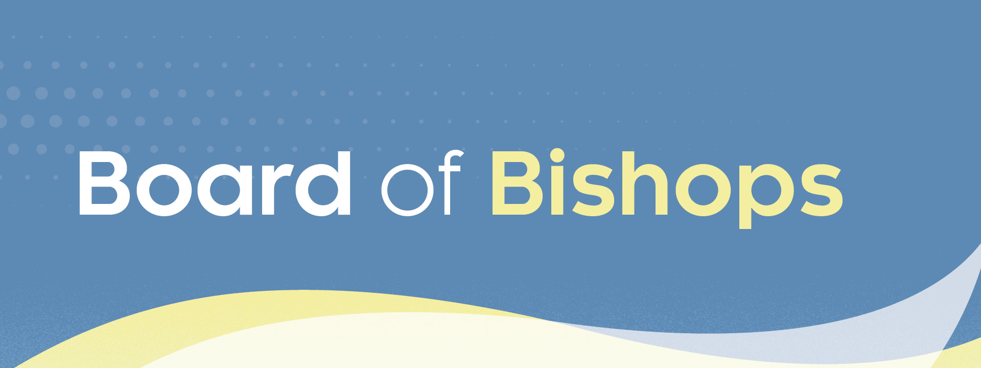 Board of Bishops